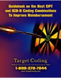 Guidebook on the Best CPT & ICD-9 Coding Combinations To Improve Reimbursement